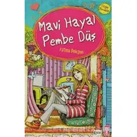 Mavi Hayal Pembe Düş - Fatma Pekşen - Genç Timaş