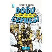 Doğu Cephesi: Sarıkamış Buz Kesiyor - İbrahim Ünsal - Genç Hayat