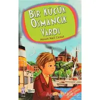 Bir Küçük Osmancık Vardı - Hasan Nail Canat - Genç Timaş