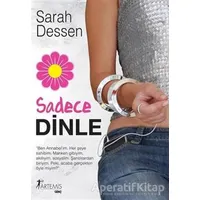 Sadece Dinle - Sarah Dessen - Artemis Yayınları