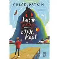 Küçük Yıldız Büyük Keşif - Chloe Daykin - Genç Timaş