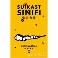 Suikast Sınıfı 17 - Yusei Matsui - Gerekli Şeyler Yayıncılık