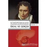 İdeal ve Gerçek - Arthur Schopenhauer - Say Yayınları