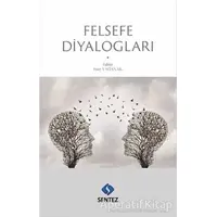 Felsefe Diyalogları - Kolektif - Sentez Yayınları