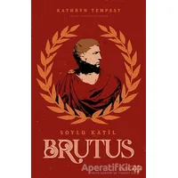 Soylu Katil Brutus - Kathryn Tempest - Yeditepe Yayınevi