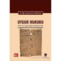 Uygur Hukuku - Salih Korkmaz - Adalet Yayınevi