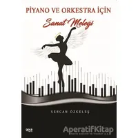 Piyano ve Orkestra İçin Sanat Meleği - Sercan Özkeleş - Gece Kitaplığı