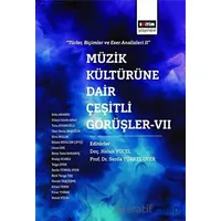 Müzik Kültürüne Dair Çeşitli Görüşler - 7 - Serda Türkel Oter - Eğitim Yayınevi - Bilimsel Eserler