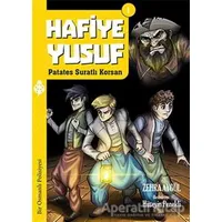 Hafiye Yusuf 1: Patates Suratlı Korsan - Zehra Aygül - Uğurböceği Yayınları