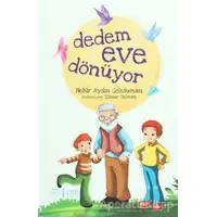 Dedem Eve Dönüyor - Nehir Aydın Gökduman - Diyanet İşleri Başkanlığı