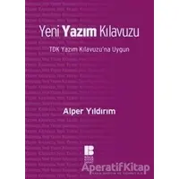 Yeni Yazım Kılavuzu - Alper Yıldırım - Bilge Kültür Sanat