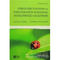 Psikolojik Danışma ve Psikoterapide Kuramsal Yöneliminizi Geliştirme