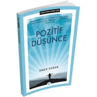 Farkı Fark Etmek İçin: Pozitif Düşünce - Ömer Doğan - Maviçatı Yayınları