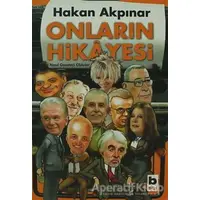 Onların Hikayesi - Hakan Akpınar - Bilgi Yayınevi