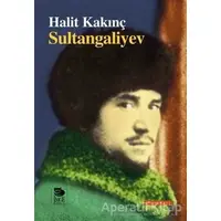 Sultangaliyev - Halit Kakınç - İmge Kitabevi Yayınları