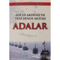 Ege Akdenizde Yeni Denge Arayışı Adalar - Cemalettin Taşkıran - Barış Kitap