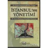 İstanbul’un Yönetimi - Sırma Ramazanoğulları Turgut - Anahtar Kitaplar Yayınevi
