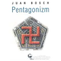 Pentagonizm - Juan Bosch - Belge Yayınları