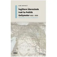 İngiltere İdaresinde Irakta Politik Gelişmeler 1922 - 1925 - Hükümetler ve Sınır Problemleri