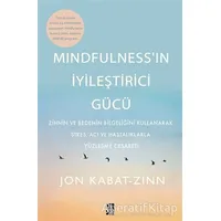 Mindfulness’in İyileştirici Gücü - Jon Kabat-Zinn - Diyojen Yayıncılık