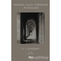 İnsanın Olası Evriminin Psikolojisi - G. I. Gurdjieff - Gece Kitaplığı