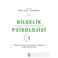 Bilgelik Psikolojisi 1 - Nevzat Tarhan - Timaş Yayınları