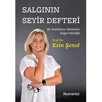 Salgının Seyir Defteri - Esin Şenol - Hümanist Kitap Yayıncılık