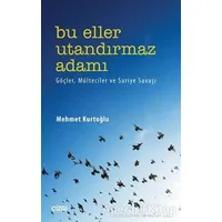 Bu Eller Utandırmaz Adamı - Mehmet Kurtoğlu - Çizgi Kitabevi Yayınları