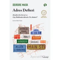 Adres Defteri - Kimlik, Irk, Servet ve Güç Hakkında Adresler Ne Anlatır?