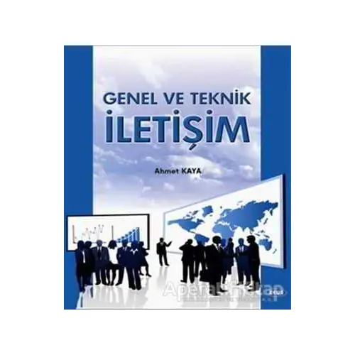 Genel ve Teknik İletişim - Ahmet Kaya - Zeus Kitabevi