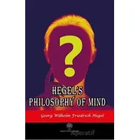 Hegels Philosophy of Mind - Georg Wilhelm Friedrich Hegel - Platanus Publishing