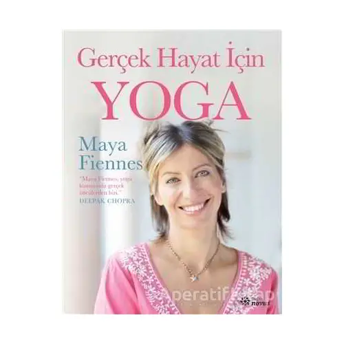 Gerçek Hayat İçin Yoga - Maya Fiennes - Doğan Novus