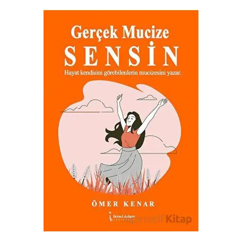 Gerçek Muzice Sensin - Ömer Kenar - İkinci Adam Yayınları