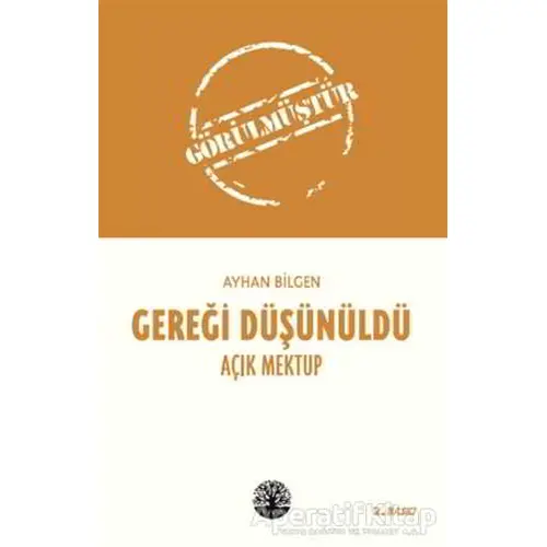 Gereği Düşünüldü - Ayhan Bilgen - Vivo Yayınevi