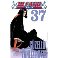 Bleach 37. Cilt - Güzellik Yalnızlıktır - Tite Kubo - Gerekli Şeyler Yayıncılık