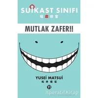 Suikast Sınıfı 11 - Mutlak Zafer - Yusei Matsui - Gerekli Şeyler Yayıncılık