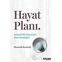 Hayat Planı - Shannah Kennedy - Salon Yayınları