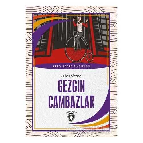 Gezgin Cambazlar - Jules Verne - Dorlion Yayınları