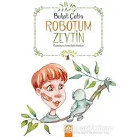 Robotum Zeytin - Buket Çetin - Altın Kitaplar - Özel Ürün
