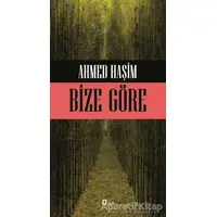 Bize Göre - Ahmed Haşim - Araf Yayınları