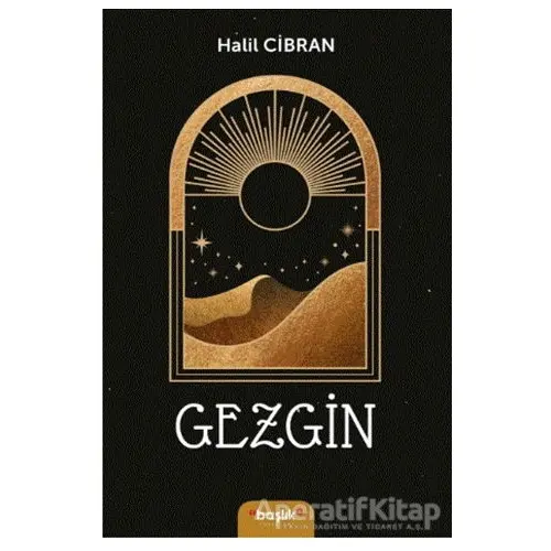 Gezgin - Halil Cibran - Başlık Yayınları