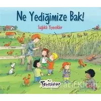 Ne Yediğimize Bak! - Kolektif - Teleskop Popüler Bilim