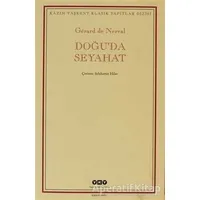 Doğu’da Seyahat - Gerard de Nerval - Yapı Kredi Yayınları