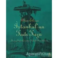 İstanbul’un Tadı Tuzu - İlhan Eksen - Everest Yayınları