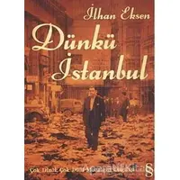 Dünkü İstanbul - İlhan Eksen - Everest Yayınları