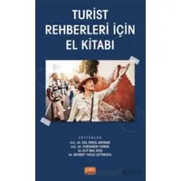 Turist Rehberleri İçin El Kitabı - Kolektif - Nobel Bilimsel Eserler