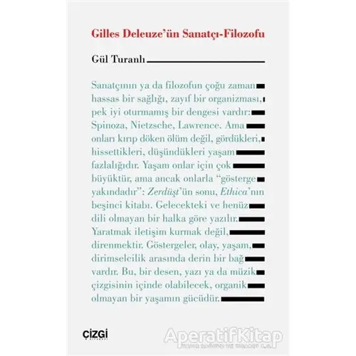 Gilles Deleuzeün Sanatçı-Filozofu - Gül Turanlı - Çizgi Kitabevi Yayınları