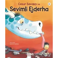 Cesur Savaşçı ve Sevimli Ejderha - Gilles Tibo - 1001 Çiçek Kitaplar