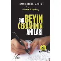 Bir Beyin Cerrahının Anıları - İsmail Hakkı Aydın - Girdap Kitap