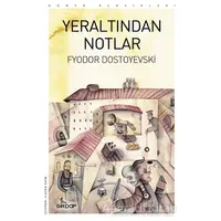 Yeraltından Notlar - Fyodor Mihayloviç Dostoyevski - Girdap Kitap